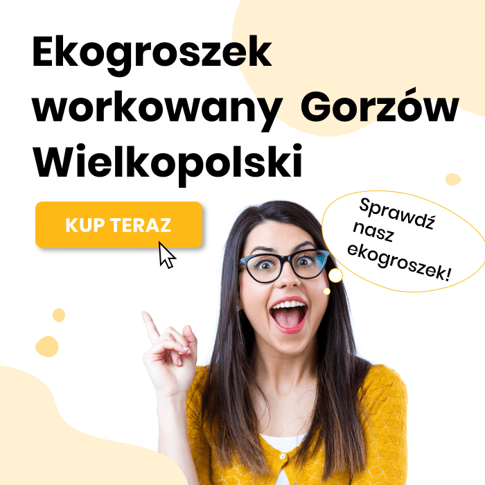 Ekogroszek workowany Gorzów Wielkopolski